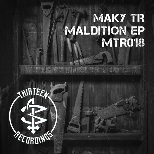 Maky TR - Maldition [MTR018]